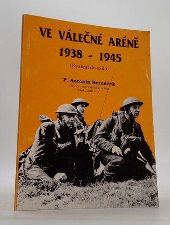 Ve válečné aréně 1938-1945