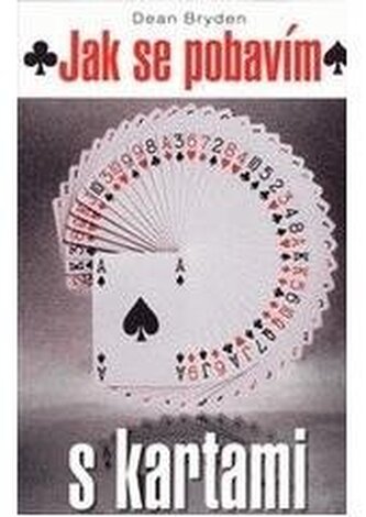 Jak se pobavím s kartami