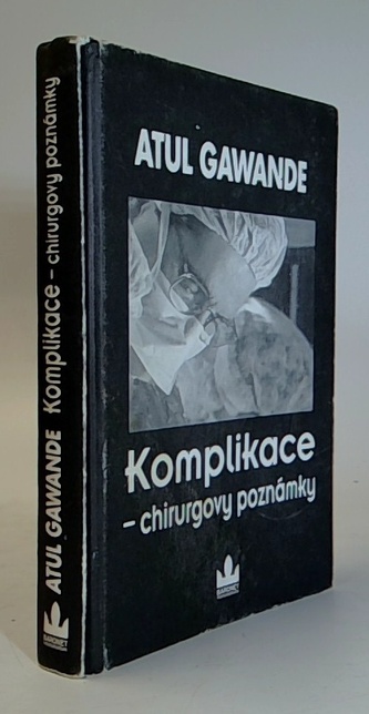 Komplikace - chirurgovy poznámky