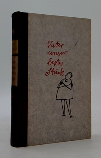 Vater unser bestes Gluck