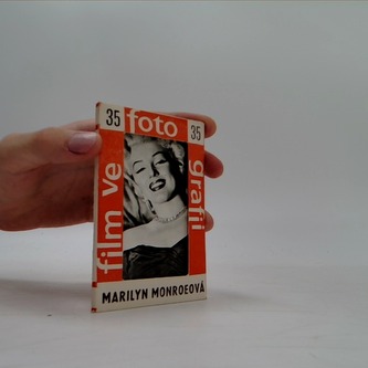 Film ve fotografii č. 35. Ohlédnutí za Marilyn