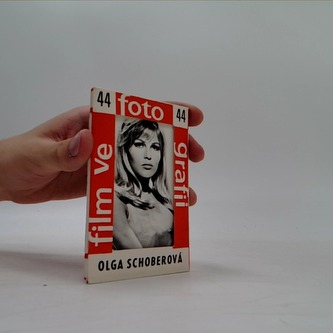 Film ve fotografii č. 44. Olga Schoberová