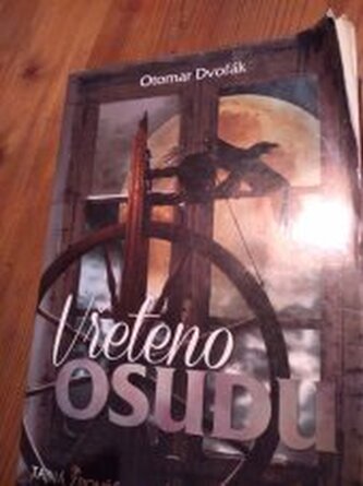 Vřeteno osudu (Tajná zpověď Karla Jaromíra Erbena)