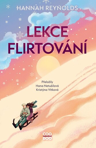 Lekce flirtování (Hannah Reynolds, 2024)