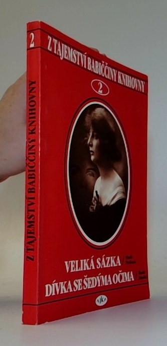 Z tajemství babiččiny knihovny 2. Veliká sázka. Dívka se šedýma