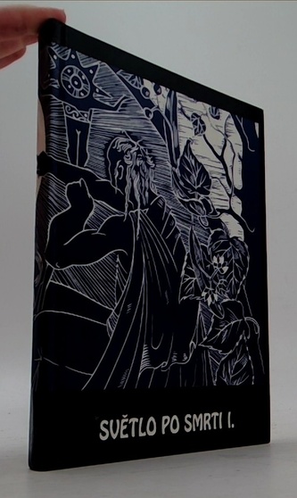 Světlo po smrti I.
