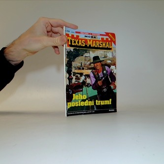 Texas-Marshal. Jeho poslední trumf