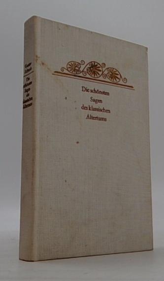 Die schonsten sagen des klassischen Altertums
