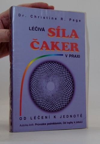 Léčivá síla čaker v praxi