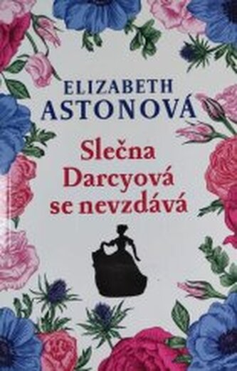 Slečna Darcyová se nevzdává