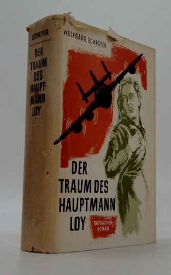 Der Traum des Hauptmann Loy