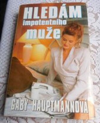 Hledám impotentního muže