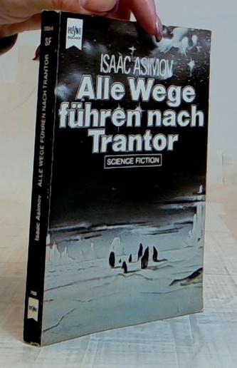 Alle Wege fuhren nach Trantor