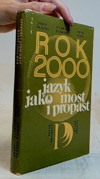 Rok 2000: Jazyk jako most i propast