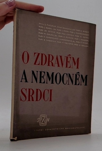 O zdravém a nemocném srdci