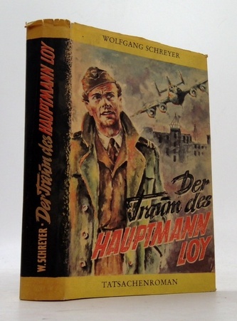 Der Traum des Hauptmann Loy