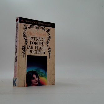 Patnáct pokusů, jak plašit pochyby