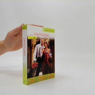 Valentinky (Bohyně v naději, Překvapení u dveří, Můj muž Valentý