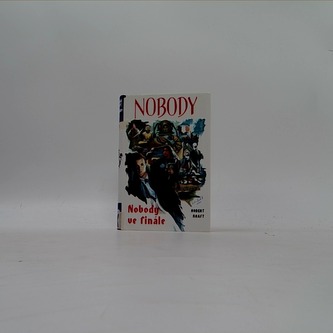 Nobody-nobody ve finále