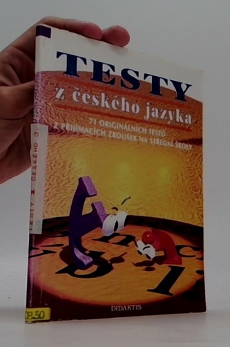 Testy z českého jazyka - 71 originálních testu z přijímacích zko