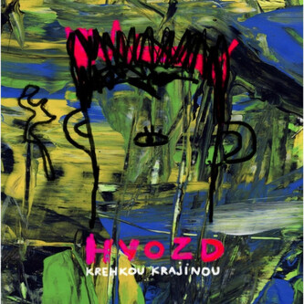 Hvozd: Krehkou krajinou LP