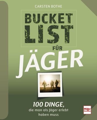 Bucketlist für Jäger Bucketlist für Jäger
