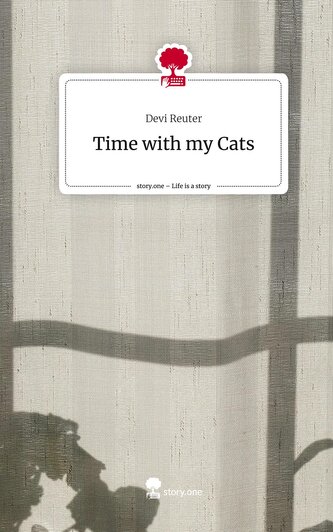 Time with my Cats. Life is a Story - story.one