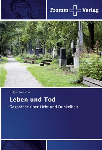 Leben und Tod