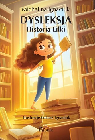 Dysleksja Historia Lilki