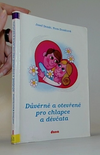 Důvěrně a otevřeně pro chlapce a děvčata