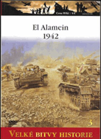 Velké bitvy historie 3. - El Alamein 1942 - Karta se obrací