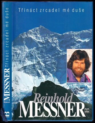 Třináct zrcadel mé duše