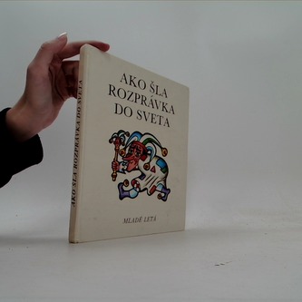 Ako šla rozprávka do sveta