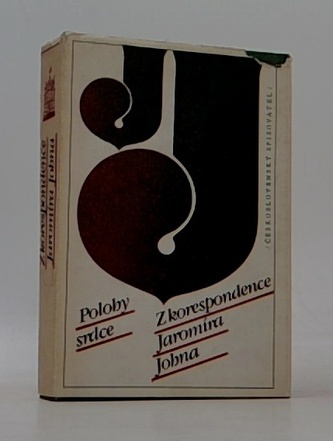 Polohy srdce. Z korespondence Jaromíra Johna
