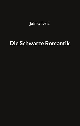 Die Schwarze Romantik