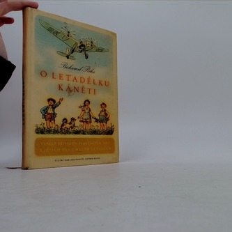 O letadélku Káněti