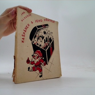 Kašpárek a jeho přátelé