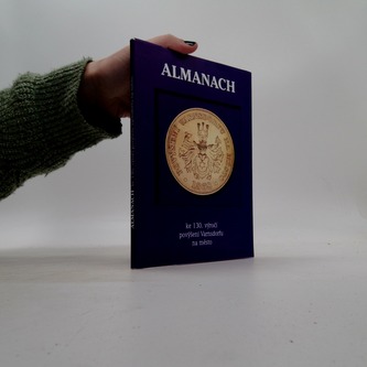 Almanach - ke 130. výročí povýšení Varnsdorfu na město