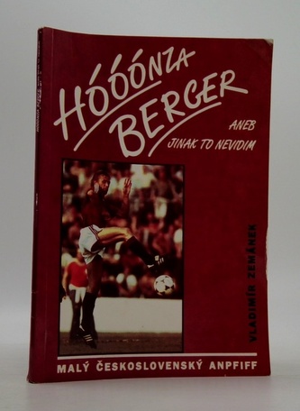 Hóóónza Berger aneb jinak to nevidim