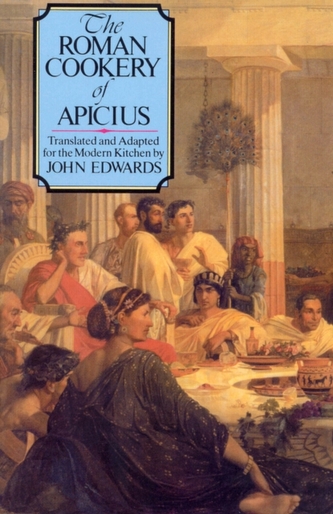 The Roman Cookery Of Apicius