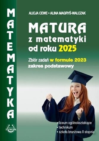 Matura z matematyki od roku 2025 w formule 2023 Matura z matematyki od roku 2025 w formule 2023