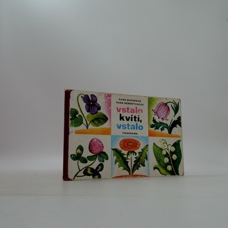 Vstalo kvítí, vstalo