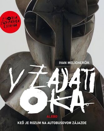 V zajatí oka V zajatí oka
