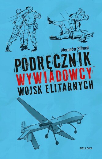 Podręcznik wywiadowcy wojsk elitarnych Podręcznik wywiadowcy wojsk elitarnych