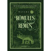 Romulus & Remus. Wataha Tom 2