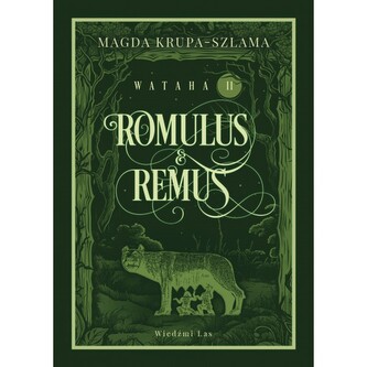 Romulus & Remus. Wataha Tom 2