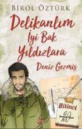 Delikanlim Iyi Bak Yildizlara - Deniz Gezmis