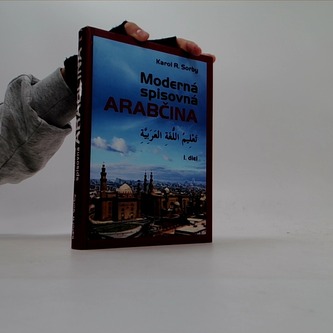 Moderná a spisovná arabčina I. diel