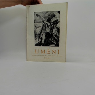 UMĚNÍ - Časopis Kabinetu pro theorii a dějiny umění Českoslovens
