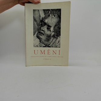 UMĚNÍ - Časopis Kabinetu pro theorii a dějiny umění Českoslovens